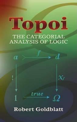 Topoi - Robert Goldblatt - Libro Dover Publications Inc., Dover Books on Mathema 1.4tics | Libraccio.it