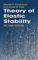 Theory of Elastic Stability - Stephen P Timoshenko - Libro Dover Publications Inc., Dover Civil and Mechanical Engineering | Libraccio.it