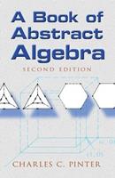Book of Abstract Algebra - Charles C. Pinter - Libro Dover Publications Inc., Dover Books on Mathema 1.4tics | Libraccio.it