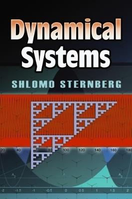 Dynamical Systems - Shlomo Sternberg - Libro Dover Publications Inc., Dover Books on Mathema 1.4tics | Libraccio.it