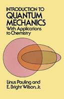 Introduction to Quantum Mechanics - Linus Pauling, E.Bright Wilson - Libro Dover Publications Inc., Dover Books on Physics | Libraccio.it
