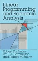 Linear Programming and Economic Analysis - Robert Dorfman - Libro Dover Publications Inc., Dover Books on Computer Science | Libraccio.it