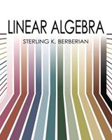 Linear Algebra - Richard A. Silverman, Sterling K. Berberian - Libro Dover Publications Inc., Dover Books on Mathema 1.4tics | Libraccio.it