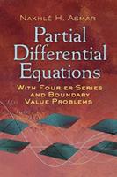 Partial Differential Equations with Fourier Series and Boundary Value Problems - Nakhle H. Asmar - Libro Dover Publications Inc. | Libraccio.it