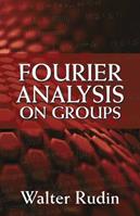 Fourier Analysis on Groups - Walter Rudin - Libro Dover Publications Inc. | Libraccio.it