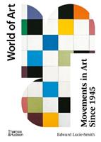 Movements in Art Since 1945 - Edward Lucie-Smith - Libro Thames & Hudson Ltd, World of Art | Libraccio.it