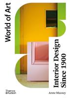 Interior Design Since 1900 - Anne Massey - Libro Thames & Hudson Ltd, World of Art | Libraccio.it