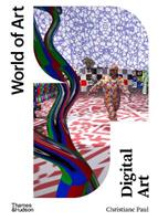 Digital Art - Christiane Paul - Libro Thames & Hudson Ltd, World of Art | Libraccio.it