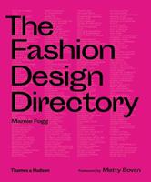 The Fashion Design Directory - Marnie Fogg - Libro Thames & Hudson Ltd | Libraccio.it