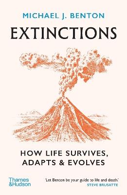Extinctions - Michael J. Benton - Libro Thames & Hudson Ltd | Libraccio.it