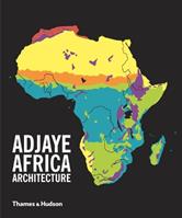 Adjaye · Africa · Architecture - David Adjaye - Libro Thames & Hudson Ltd | Libraccio.it