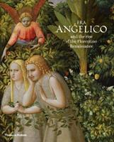 Fra Angelico and the rise of the Florentine Renaissance - Carl Brandon Strehlke, Ana González Mozo - Libro Thames & Hudson Ltd | Libraccio.it