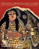 Ceramics from Islamic Lands - Oliver Watson - Libro Thames & Hudson Ltd | Libraccio.it