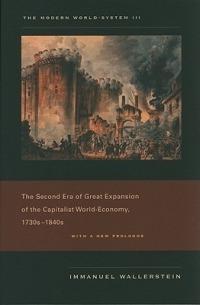 The Modern World-System III - Immanuel Wallerstein - Libro University of California Press | Libraccio.it