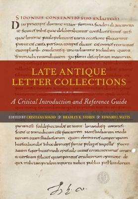 Late Antique Letter Collections  - Libro University of California Press | Libraccio.it
