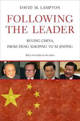 Following the Leader - David M. Lampton - Libro University of California Press | Libraccio.it