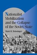 Nationalist Mobilization and the Collapse of the Soviet State - Mark R. Beissinger - Libro Cambridge University Press, Cambridge Studies in Comparative Politics | Libraccio.it