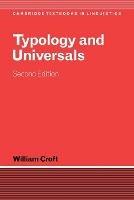 Typology and Universals - William Croft - Libro Cambridge University Press, Cambridge Textbooks in Linguistics | Libraccio.it