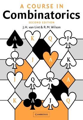 A Course in Combinatorics - J. H. van Lint, R. M. Wilson - Libro Cambridge University Press | Libraccio.it