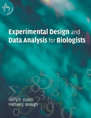 Experimental Design and Data Analysis for Biologists - Gerry P. Quinn, Michael J. Keough - Libro Cambridge University Press | Libraccio.it