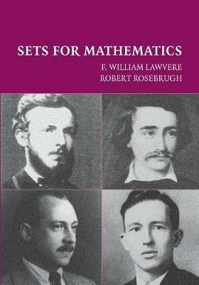 Sets for Mathematics - F. William Lawvere, Robert Rosebrugh - Libro Cambridge University Press | Libraccio.it