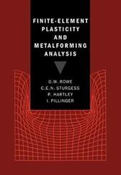 Finite-Element Plasticity and Metalforming Analysis