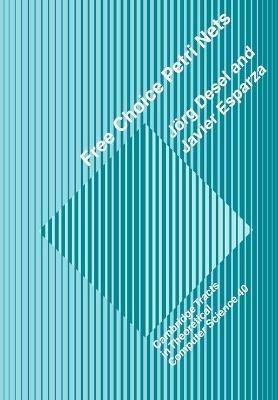 Free Choice Petri Nets - Jorg Desel, Javier Esparza - Libro Cambridge University Press, Cambridge Tracts in Theoretical Computer Science | Libraccio.it