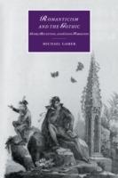 Romanticism and the Gothic - Michael Gamer - Libro Cambridge University Press, Cambridge Studies in Romanticism | Libraccio.it