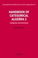 Handbook of Categorical Algebra: Volume 2, Categories and Structures - Francis Borceux - Libro Cambridge University Press, Encyclopedia of Mathematics and its Applications | Libraccio.it