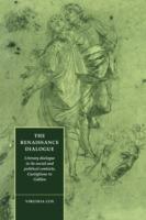 The Renaissance Dialogue - Virginia Cox - Libro Cambridge University Press, Cambridge Studies in Renaissance Literature and Culture | Libraccio.it
