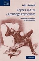 Keynes and the Cambridge Keynesians - Luigi L. Pasinetti - Libro Cambridge University Press, Federico Caffe Lectures | Libraccio.it