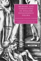 Memory and Forgetting in English Renaissance Drama - Garrett A. Sullivan - Libro Cambridge University Press, Cambridge Studies in Renaissance Literature and Culture | Libraccio.it