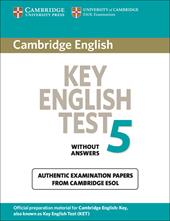 Cambridge key English test. Ket. Vol. 5