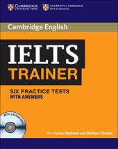 IELTS trainer. Six practice tests with Answers. Per le Scuole superiori. Con 3 CD Audio