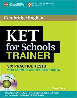 KET for school trainer. Practice tests with answers. Con CD Audio - Karen Saxby - Libro Cambridge 2011 | Libraccio.it