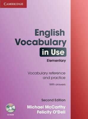 English Vocabulary in Use. Elementary. Book with answers. Con CD-ROM - Michael McCarthy, Felicity O'Dell - Libro Cambridge 2010 | Libraccio.it