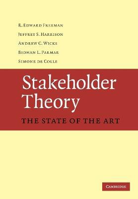 Stakeholder Theory - R. Edward Freeman, Jeffrey S. Harrison, Andrew C. Wicks - Libro Cambridge University Press | Libraccio.it