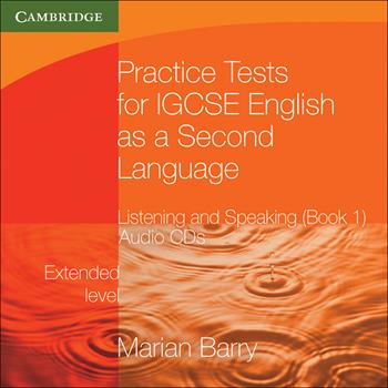 Practice Tests for IGCSE English as a Second Language. Extended Level Book 1 - Marian Barry, Barbara Campbell, Sue Daish - Libro Cambridge 2015 | Libraccio.it
