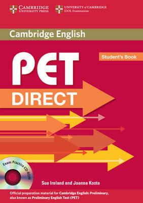Pet direct. Student's book. Per la Scuola media. Con CD-ROM - Sue Ireland, Joanna Kosta - Libro Cambridge 2011 | Libraccio.it
