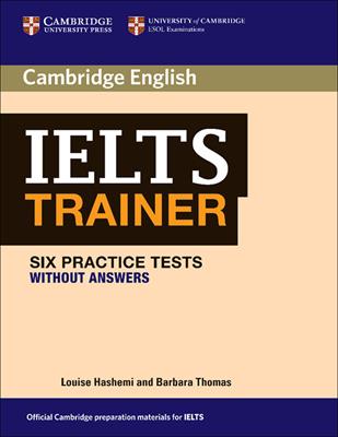 IELTS trainer. Six Practice Tests without answers. e professionali. - Louise Hashemi, Barbara Thomas - Libro Cambridge 2011 | Libraccio.it