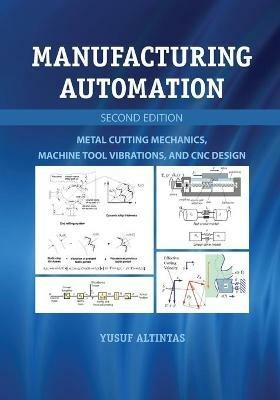 Manufacturing Automation - Yusuf Altintas - Libro Cambridge University Press | Libraccio.it