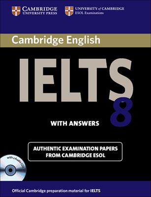 Cambridge English IELTS. IELTS 8 Self study Pack (SB w/answers + 2 Audio CD)  - Libro Cambridge 2011 | Libraccio.it
