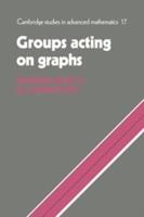 Groups Acting on Graphs - Warren Dicks, M. J. Dunwoody - Libro Cambridge University Press, Cambridge Studies in Advanced Mathematics | Libraccio.it