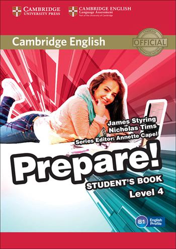 Cambridge English prepare! Level 4. Student's book. Con espansione online - Joanna Kosta, Melanie Williams, James Styring - Libro Cambridge 2015 | Libraccio.it