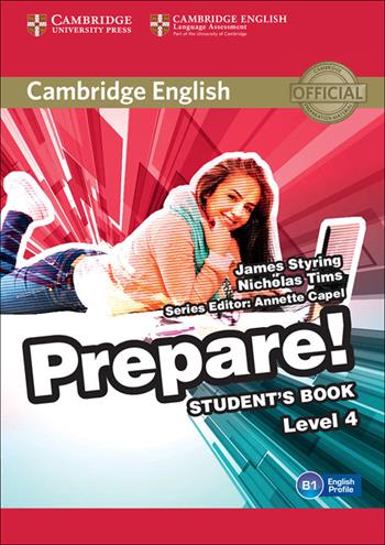 Cambridge English prepare! Level 4. Student's book. - Joanna Kosta, Melanie Williams, James Styring - Libro Cambridge 2015 | Libraccio.it