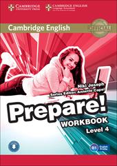 Cambridge English prepare! Level 4. Workbook. Per le Scuole superiori. Con CD Audio. Con espansione online