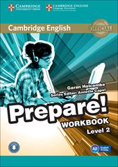 Cambridge English prepare! Level 2. Workbook. Con CD Audio. Con espansione online