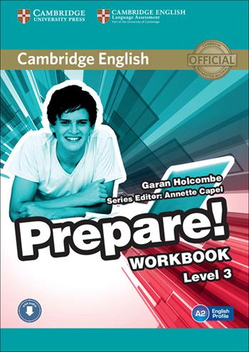 Cambridge English prepare! Level 3. Workbook. Con CD Audio. Con espansione online - Joanna Kosta, Melanie Williams, James Styring - Libro Cambridge 2015 | Libraccio.it