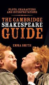 The Cambridge Shakespeare guide.