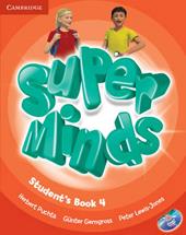 Super minds. Student's book. Con DVD-ROM. Con espansione online. Vol. 4